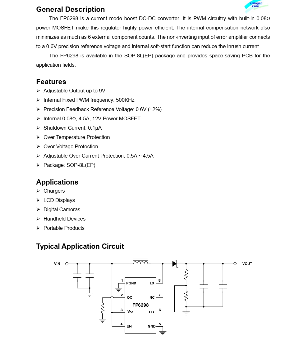 FP6298 是一種電流模式升壓 DC-DC 轉(zhuǎn)換器。它是 PWM 電路內(nèi)置 0.08? 功率